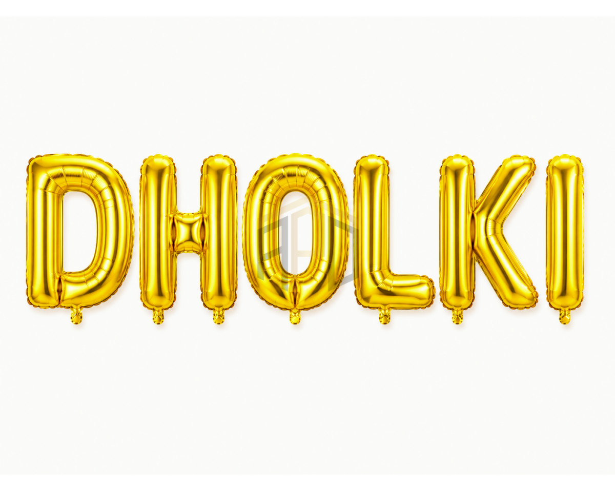 DHOLKI Foil Letter Balloon Banner Set – Gold & Silver Colours Available