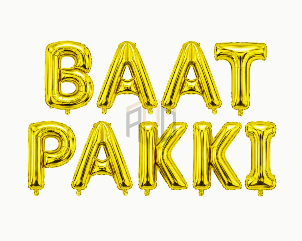 Premium Baat Pakki Letter Foil Balloon Banner Set – Golden & Silver