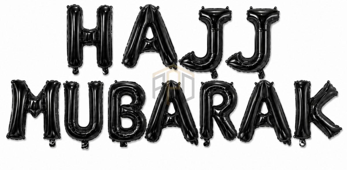 HAJJ MUBARAK Foil Letter Balloon Banner Set – Gold, Silver & Black Colours Available