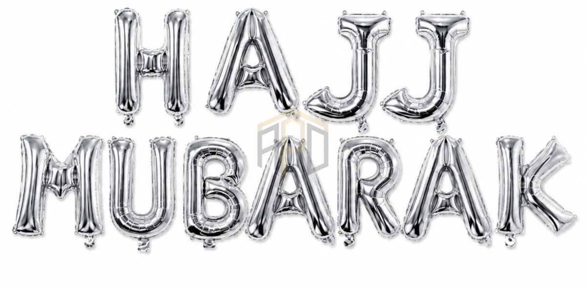 HAJJ MUBARAK Foil Letter Balloon Banner Set – Gold, Silver & Black Colours Available
