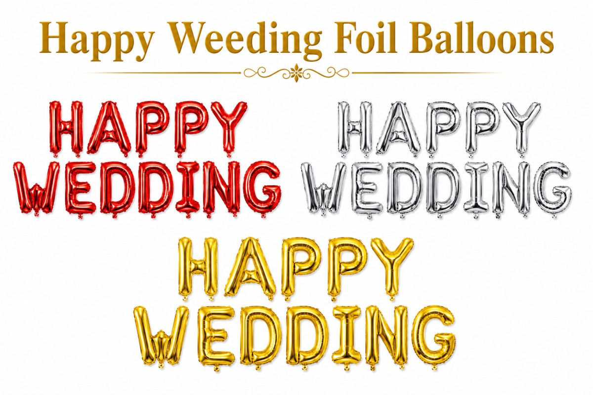 Happy Wedding Foil Letter Balloon Banner Set – Gold, Silver & Red Colours Available