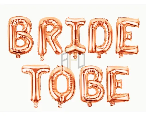 Premium Bride To Be Letter Foil Balloon Banner Set – Golden, Silver, Red, Black, Pink & Rose Gold