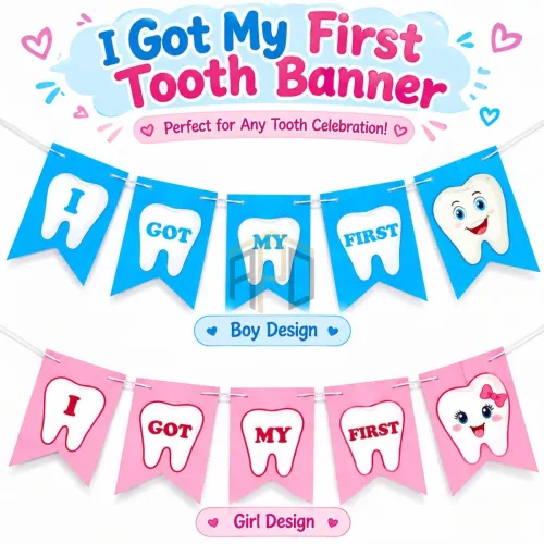 I Got My First Tooth Banner – Boy & Girl Theme (Pink & Blue)