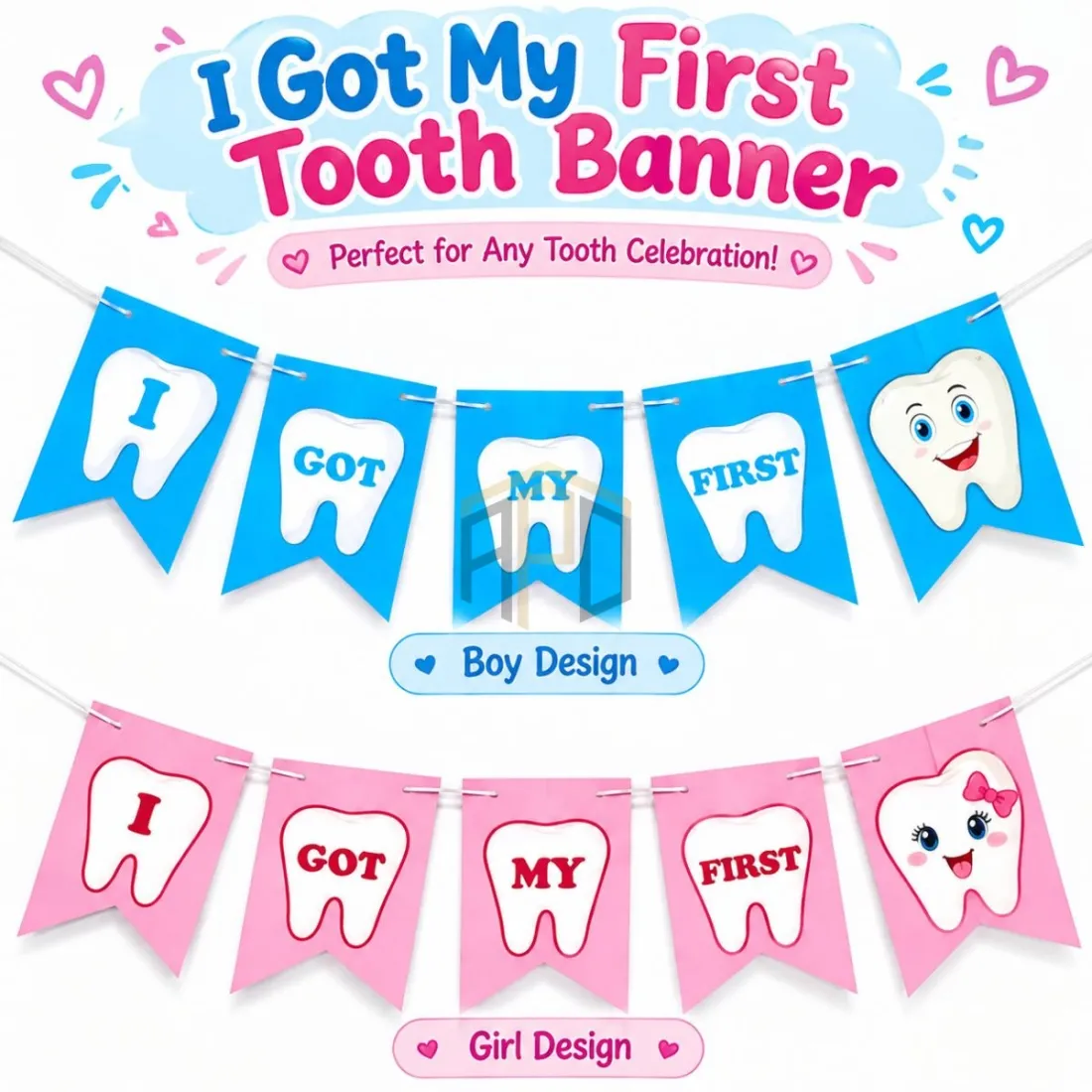 I Got My First Tooth Banner – Boy & Girl Theme (Pink & Blue)